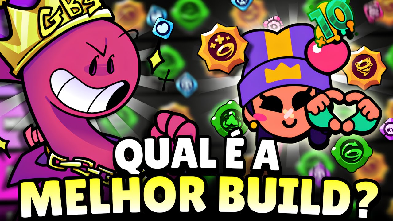 A MELHOR BUILD PARA TODOS OS 96 BRAWLERS DO BRAWL STARS! TIER LIST DE BUILDS! 