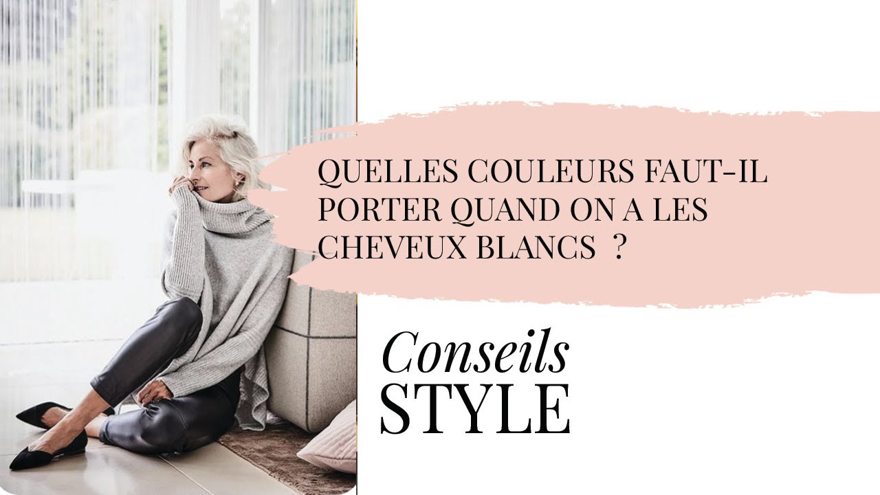 QUELLES COULEURS PORTER QUAND ON A LES CHEVEUX BLANCS ? COLORIMÉTRIE