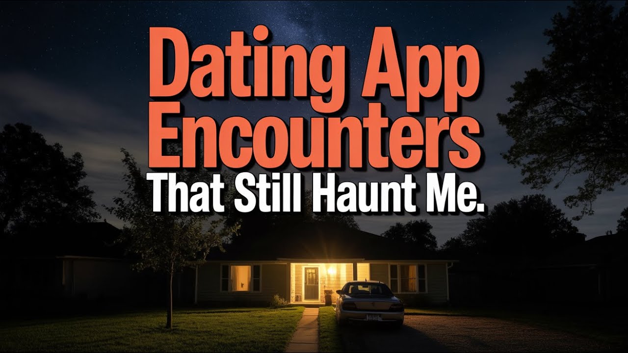 9 True Stories of Strange Encounters on Dating Apps That Still Confuse Me