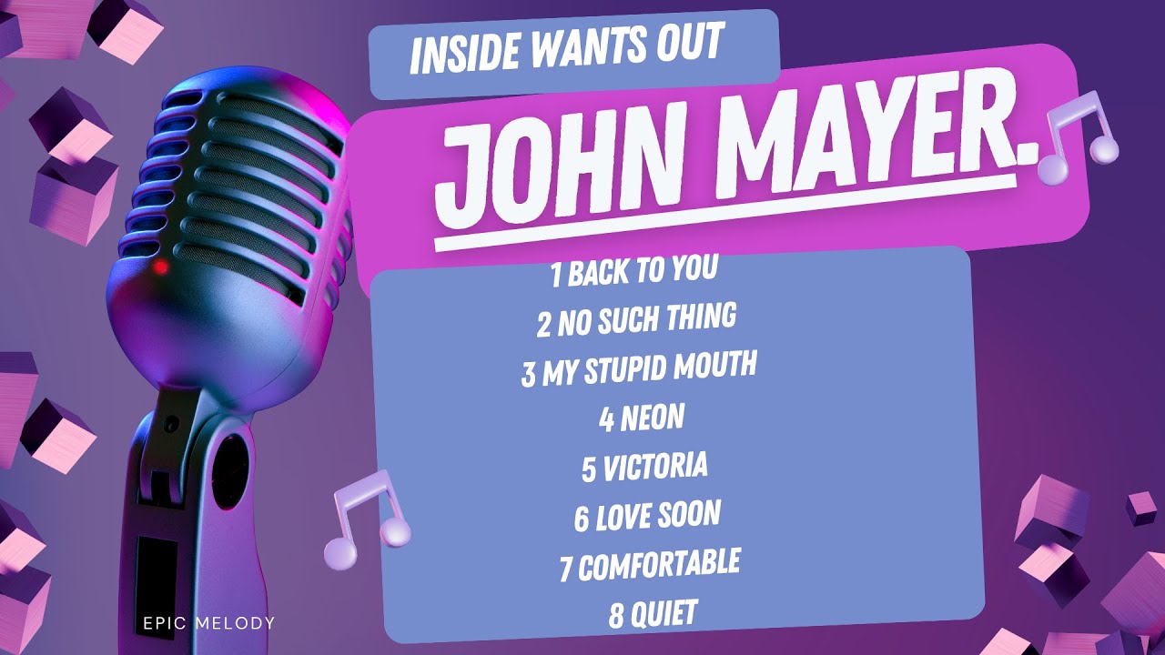 Album Awal John Mayer yang Jarang Diketahui! Inside Wants Out &ndash; Full Album Remastered HQ Audio
