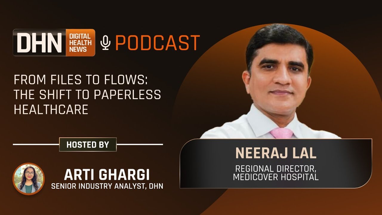 From Files to Flows: Neeraj Lal on Medicover’s Paperless Hospital Transformation