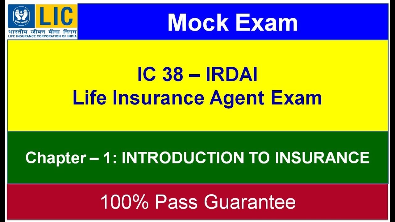 IC 38 || HOW TO PASS AN IRDA IC 38 EXAM - NEW Mock Test - INTRODUCTION TO INSURANCE LIC AGENT EXAM