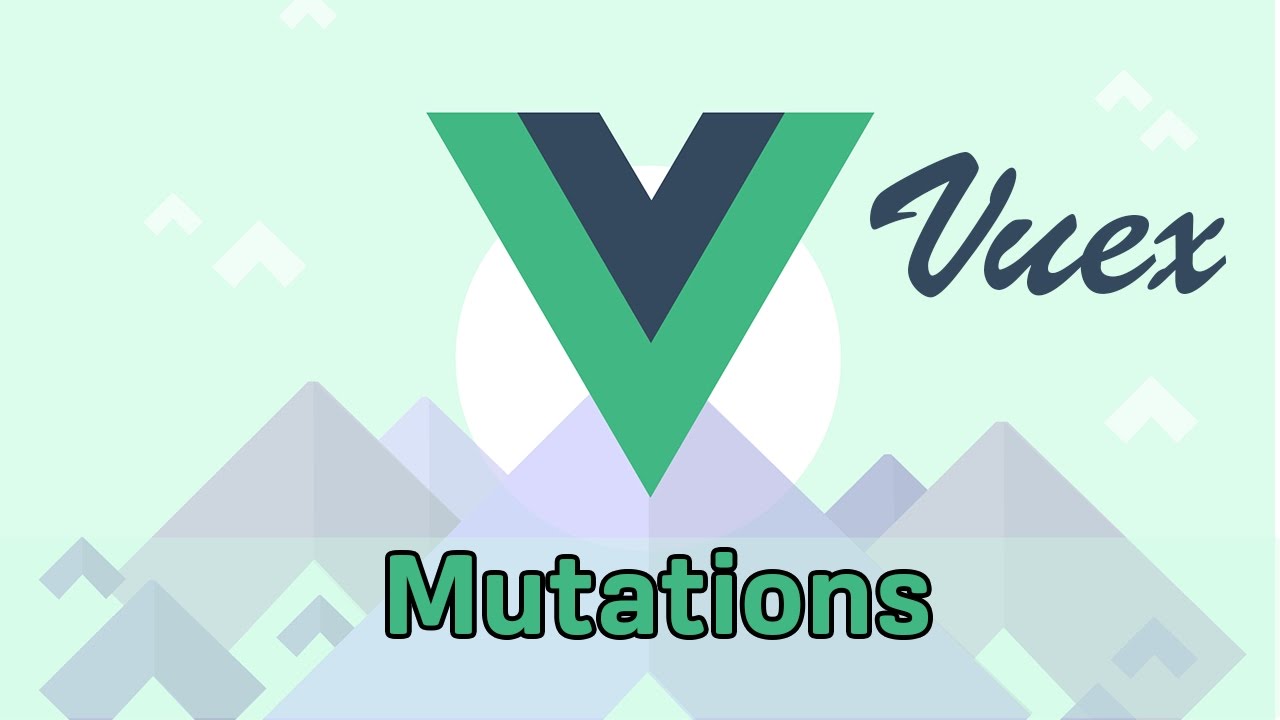 МУТАЦИИ | VueJS и Vuex | Изучение основ