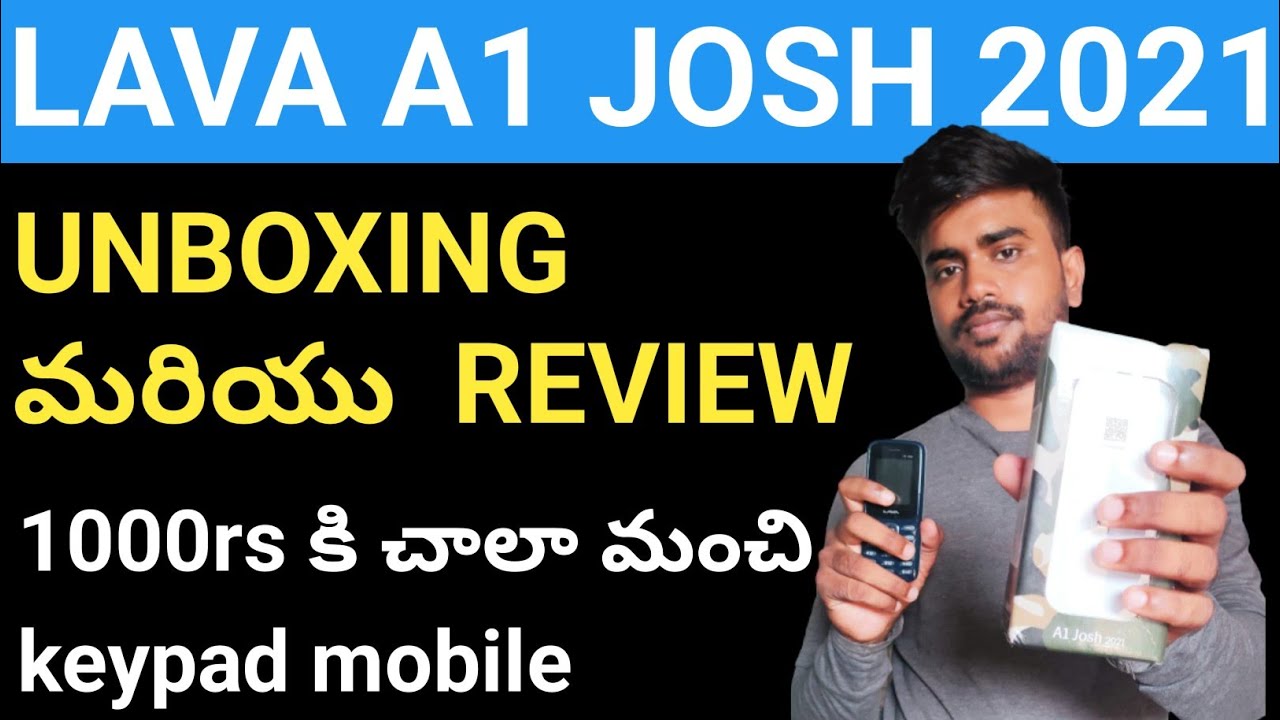 Lava A1 Josh 2021 mobile unboxing & review in telugu | best keypad mobile under 1000 telugu 2022