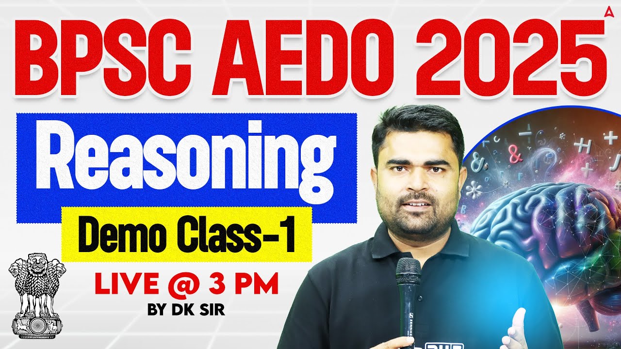 BPSC AEDO Vacancy 2025 | Assistant Education Development Officer | Reasoning Demo Class 1 by DK Sir