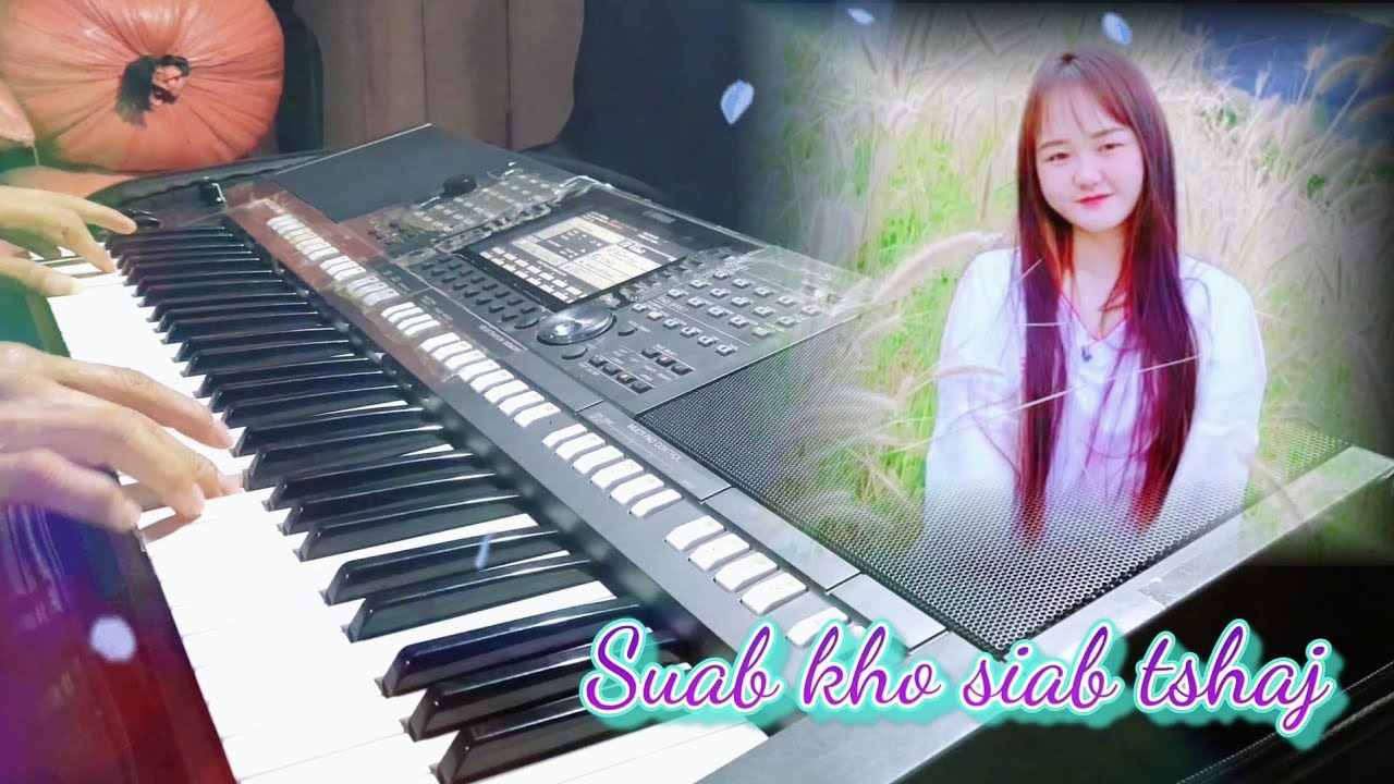 ntaus suab kho siab heev. suab kho siab tij laug liaj xyum