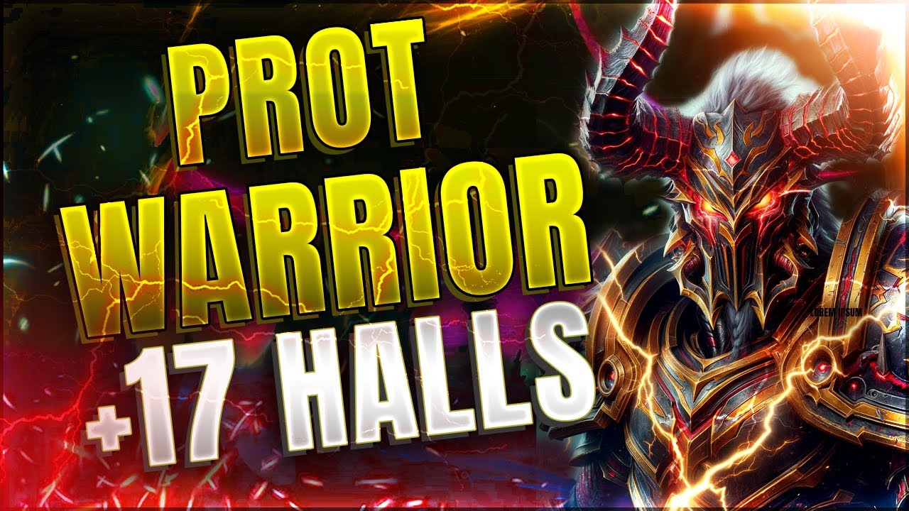 +17 Halls of Infusion Protection Warrior | Fortified, Storming, Bursting