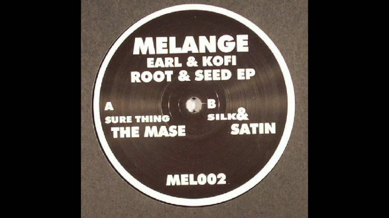 Earl & Kofi - Silk & Satin [Melange]