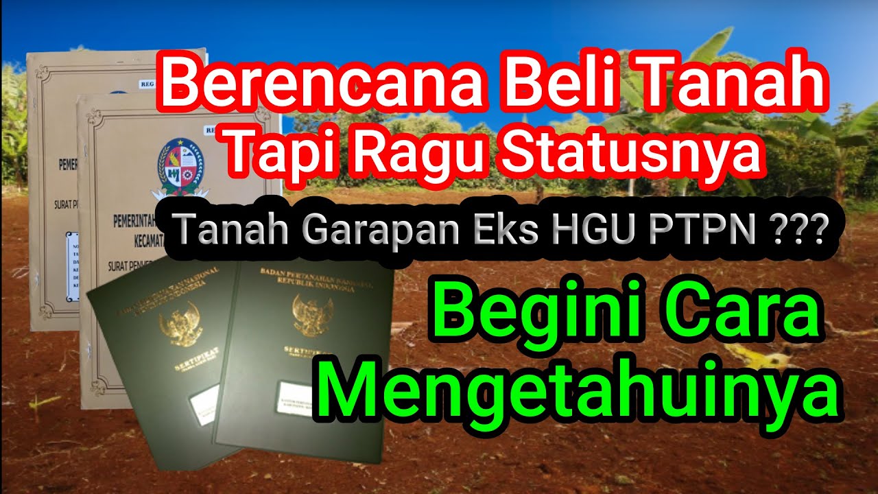 Cara Mengetahui Status Tanah Garapan || Obrolan 'Bang Dhani' #27