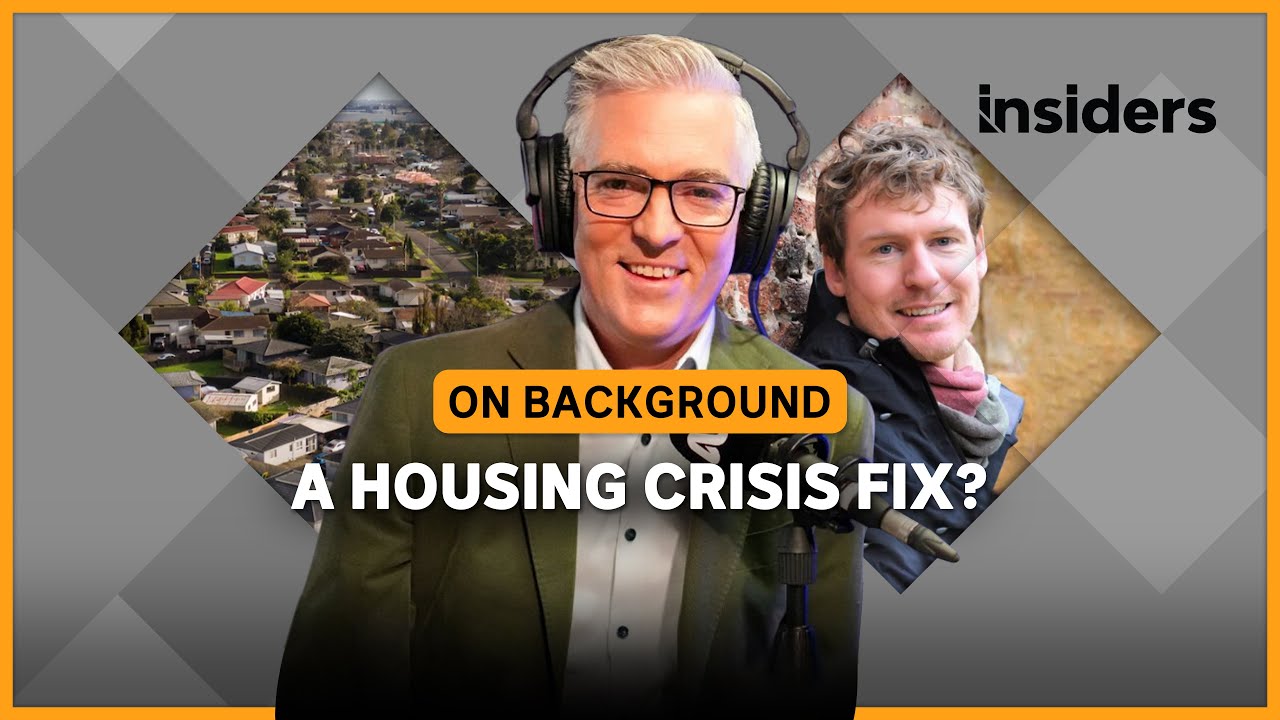 A housing crisis solution? | Insiders: On Background