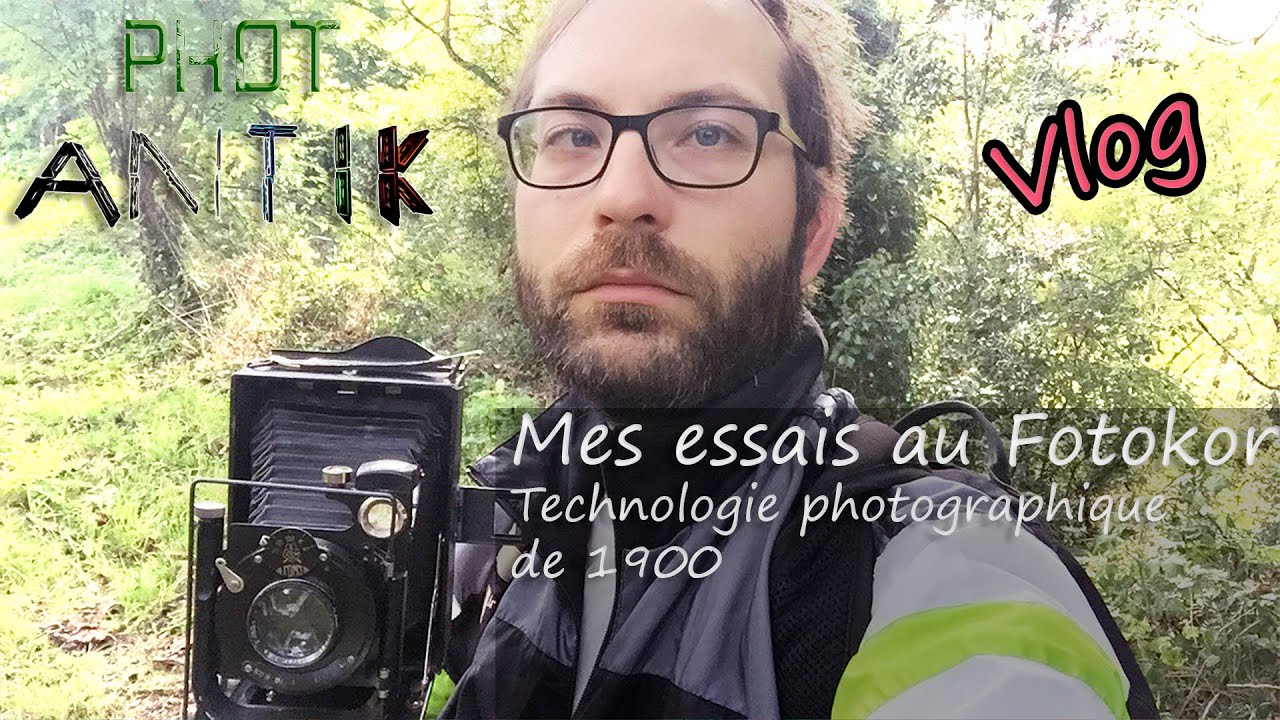 Le Fotokor : la technologie photographique de la fin du XIXe, mes premiers essais.