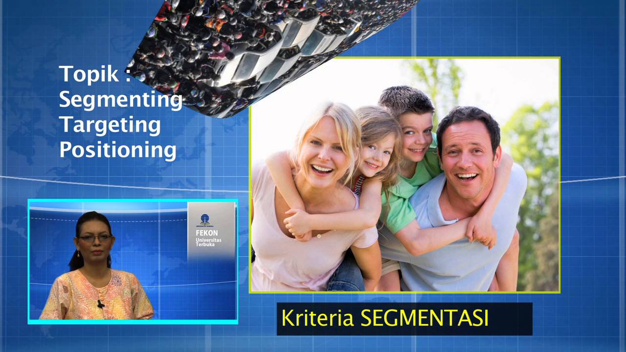 EKMA4216 Manajemen Pemasaran - Segmenting, Targeting, Positioning