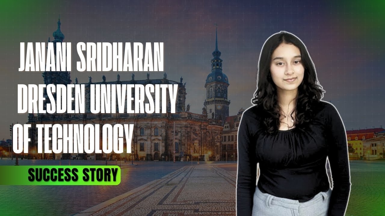 Why I Chose TU Dresden | Janani Shares Her Experience with Maven Consulting
