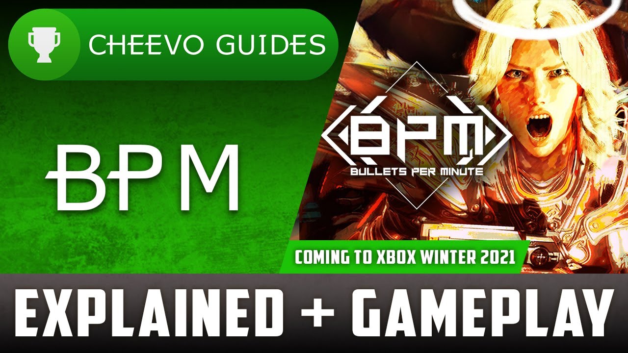 BPM (Bullets Per Minute) - Explained + Gameplay  **COMING TO XBOX WINTER 2021**