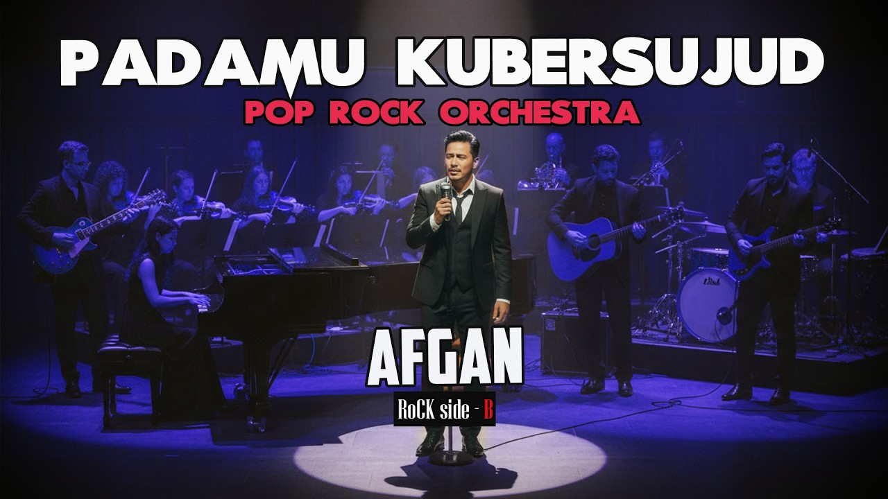AFGAN -PADAMU KUBERSUJUD - POP ROCK ORCHESTRA VERSION | mUSIC COVER BY ROCKSIDE-B