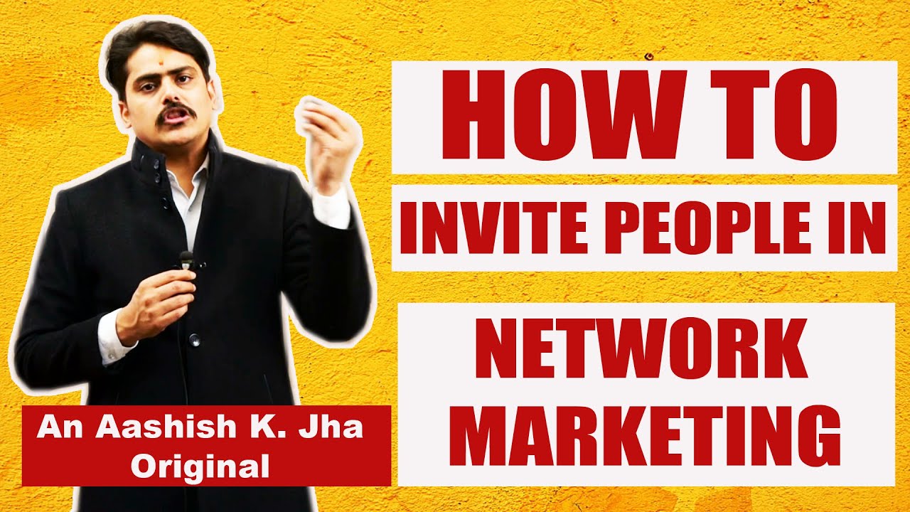 How to Invite People in Network Marketing
