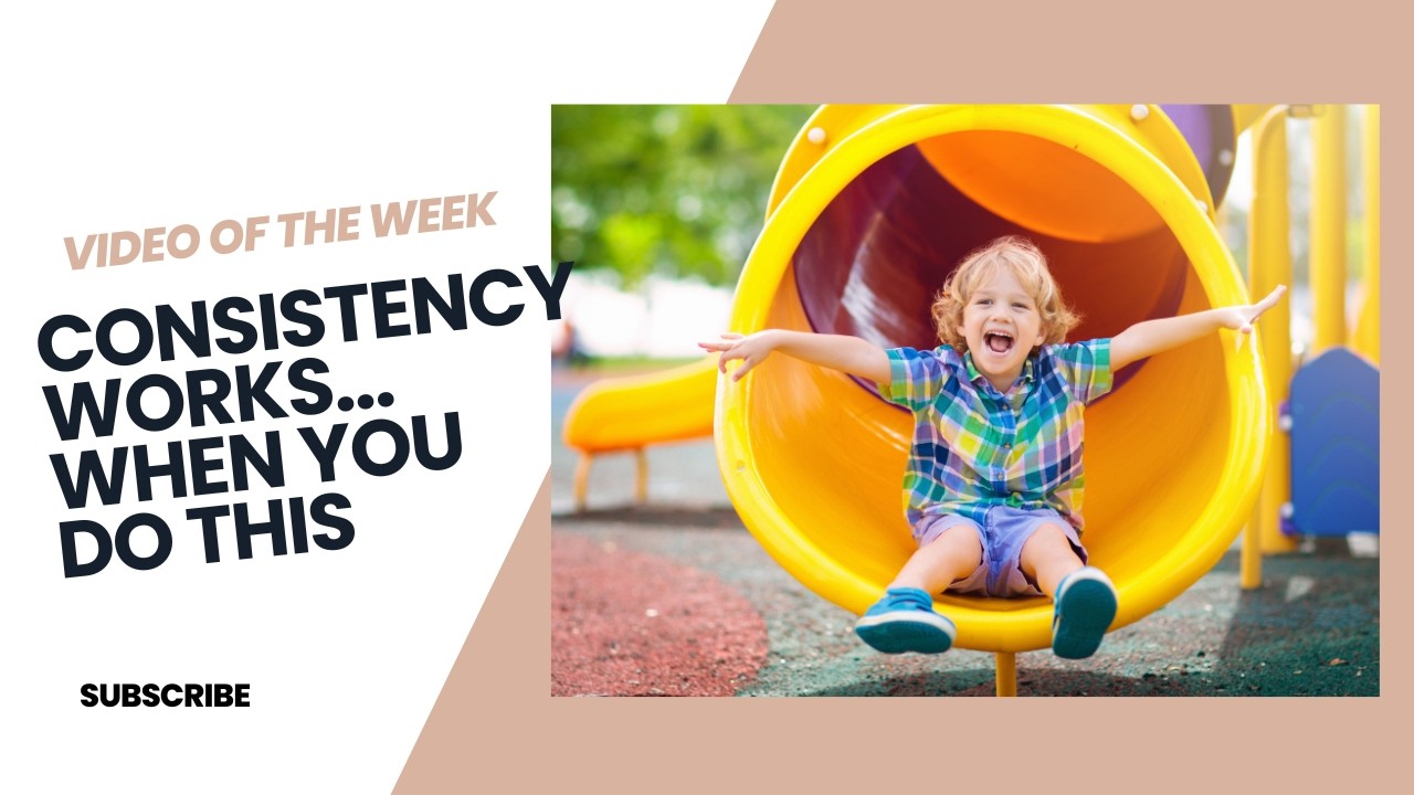 Consistency Isn’t What You Think: Real-Life Parenting Scenarios