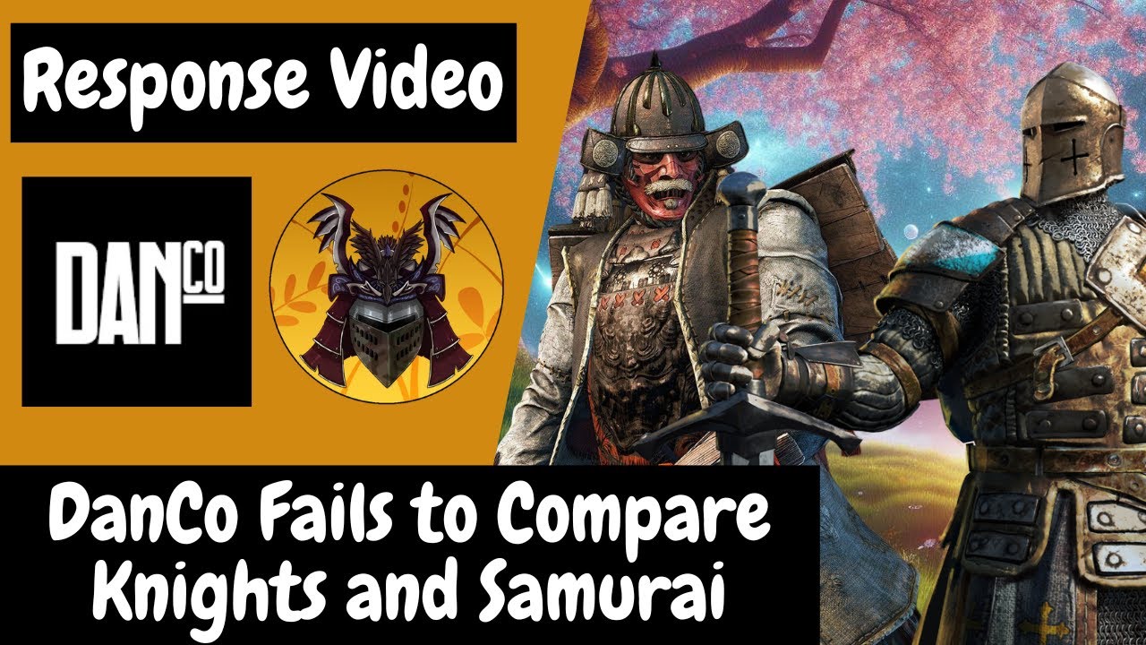 DanCo Fails to Compare Knights and Samurai (A Response Video)