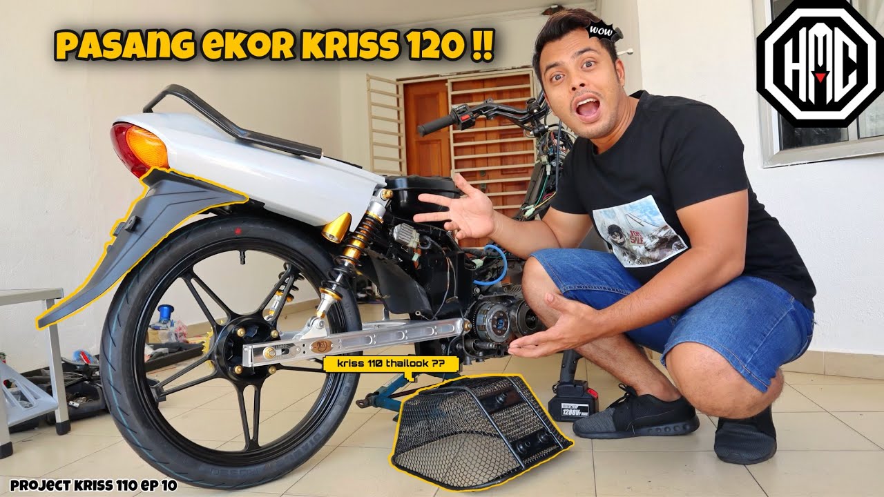 pasang EKOR KRISS 120 | kriss 110 THAILOOK ?? | Project KRISS 110 ep 10
