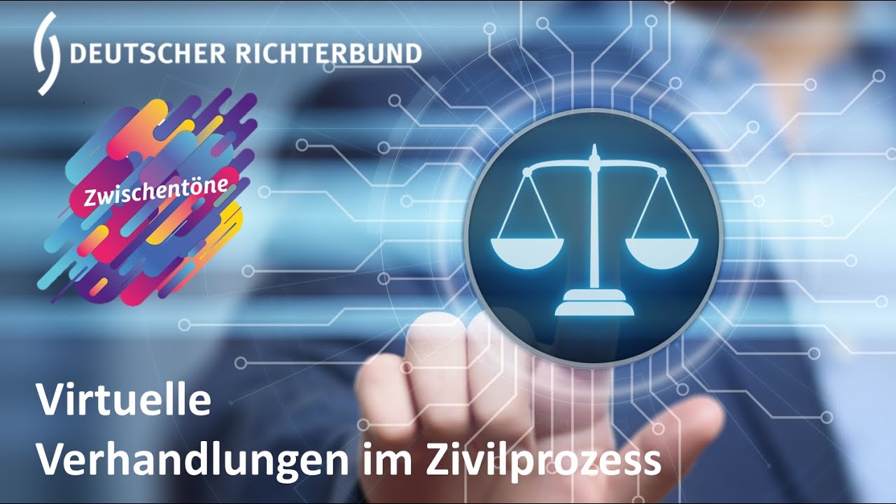 Virtuelle Verhandlungen im Zivilprozess