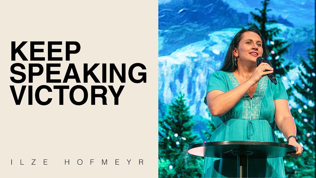 Keep Speaking Victory - Ilze Hofmeyr | 22 December 2025 | Hillsong Africa