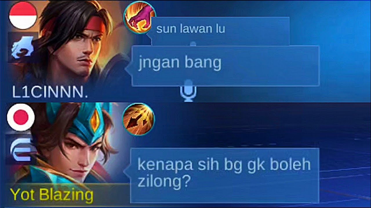 YOT BLAZING DI LARANG PAKE ZILONG KARNA LAWAN NYA SUN?!! YANG KAYA GINI HARUS DI KASIH PAHAM!!!
