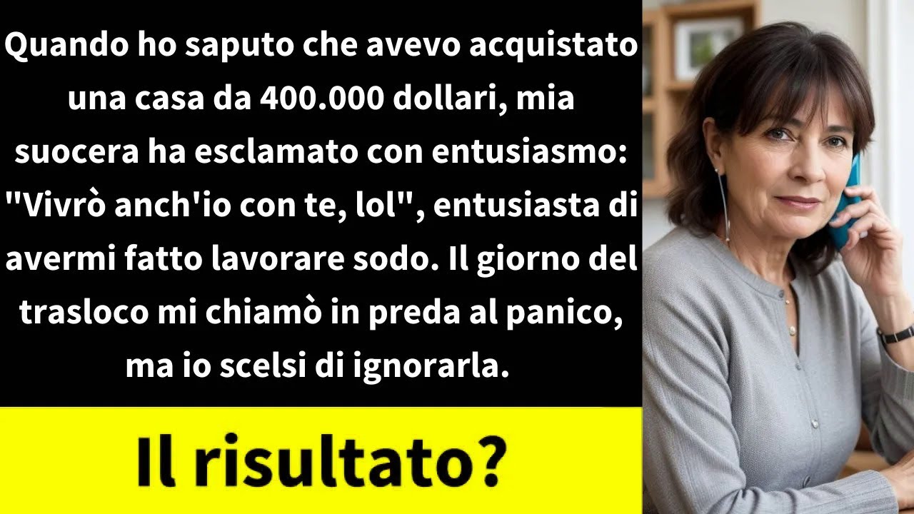 Quando ho saputo che avevo acquistato una casa da 400.000 dollari, mia suocera ha esclamato con