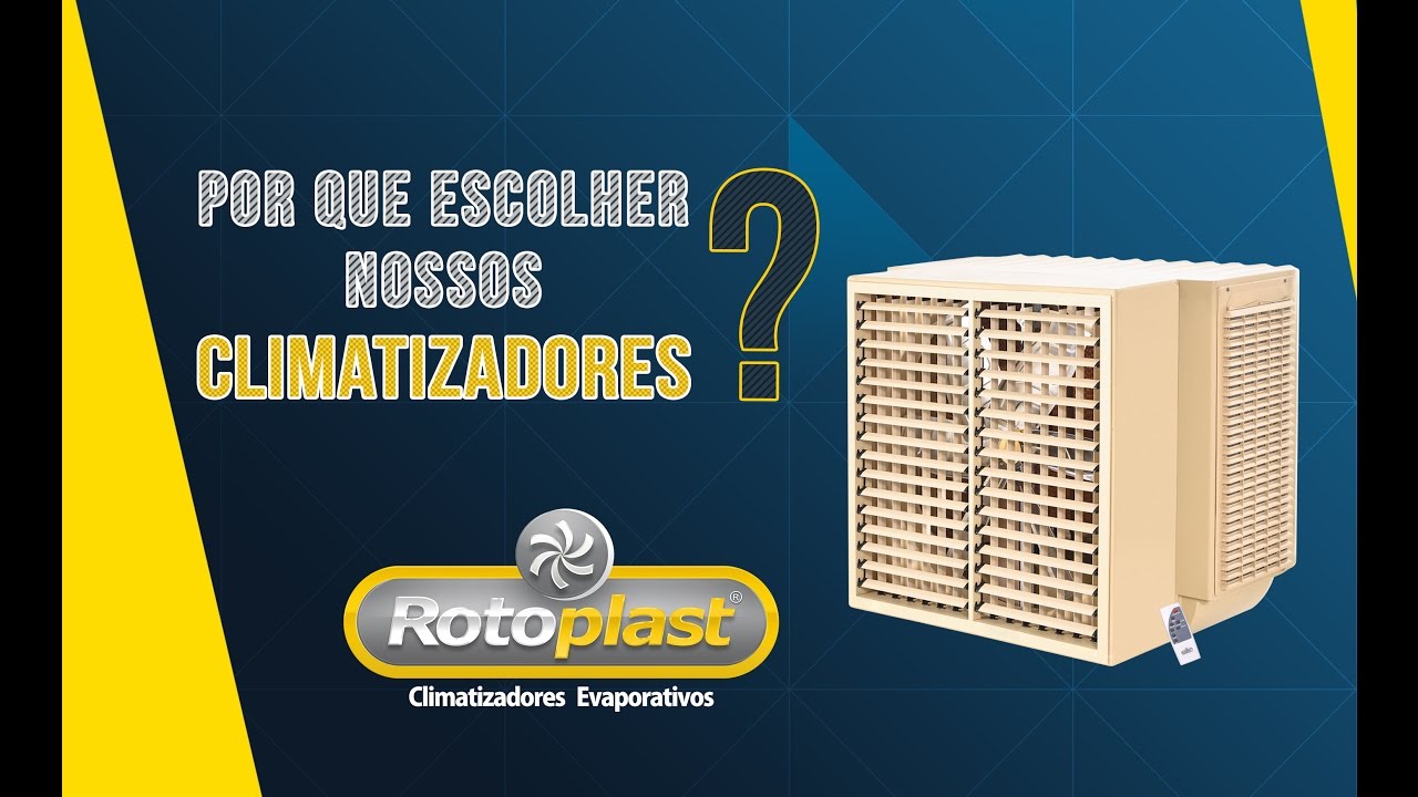 Por que escolher climatizadores ROTOPLAST?