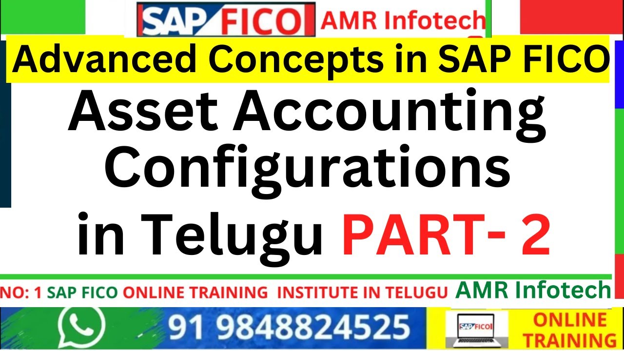 Complete Asset Accounting Configuration in SAP FICO  in Telugu PART 2 - AMR  Infotech