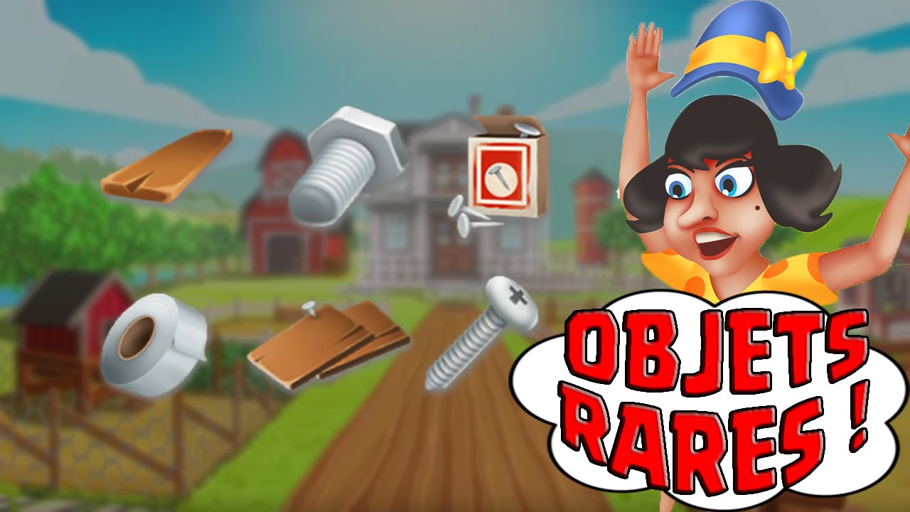 Astuces Hay Day - Trouver un max d'objets rares !