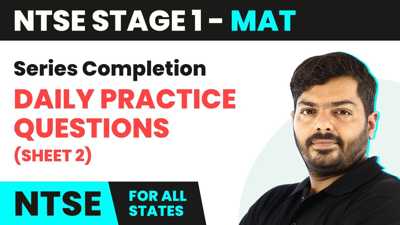 NTSE MAT (Stage 1) | Series Completion - Daily Practice Question Sheet 2 Solutions | NTSE 2024-25