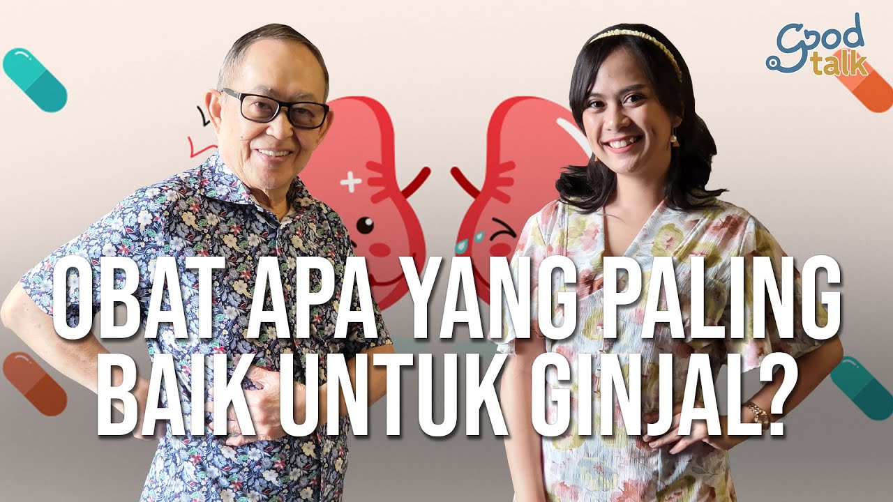 Obat Apa yang Paling Baik Untuk Ginjal?
