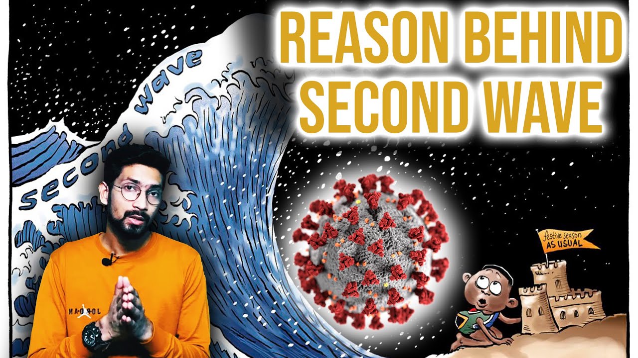 Reason Behind Covid-19 Second Wave in India | Why Second Wave Was Worst? | Saurabh Thinks