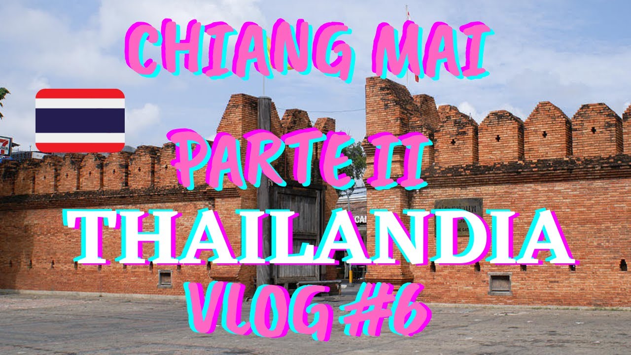 CHIANG MAI , PARTE II - DIA DE DESCANSO , MERCADILLOS , MAYA MALL Y BARRIO DE NIMMAN - VLOG #6
