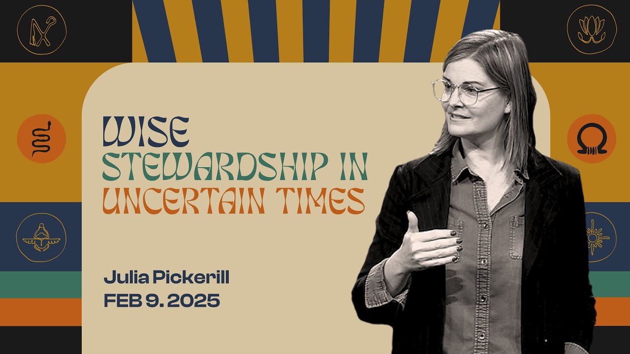 Wise Stewardship in Uncertain Times  |  Eric Pickerill