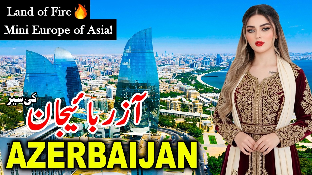 Azerbaijan Travel | History, Culture, Amazing Facts & Full Documentary in Urdu/Hindi