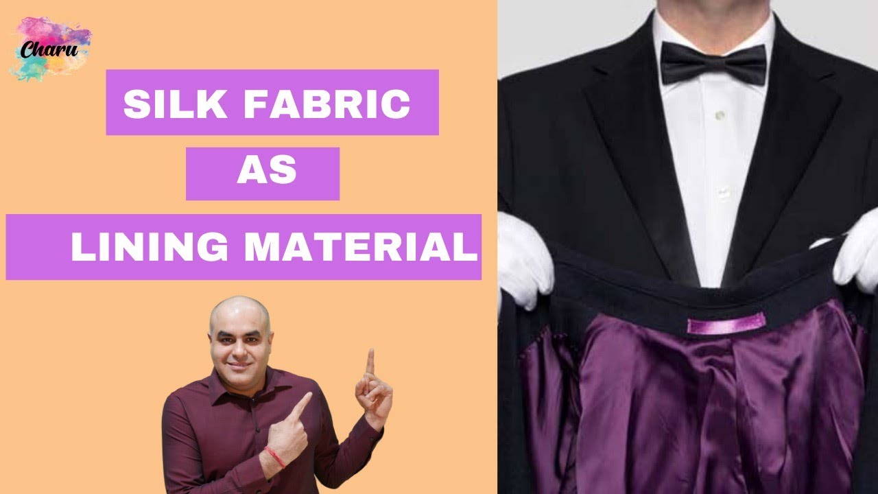 Silk Fabric As Lining Material
