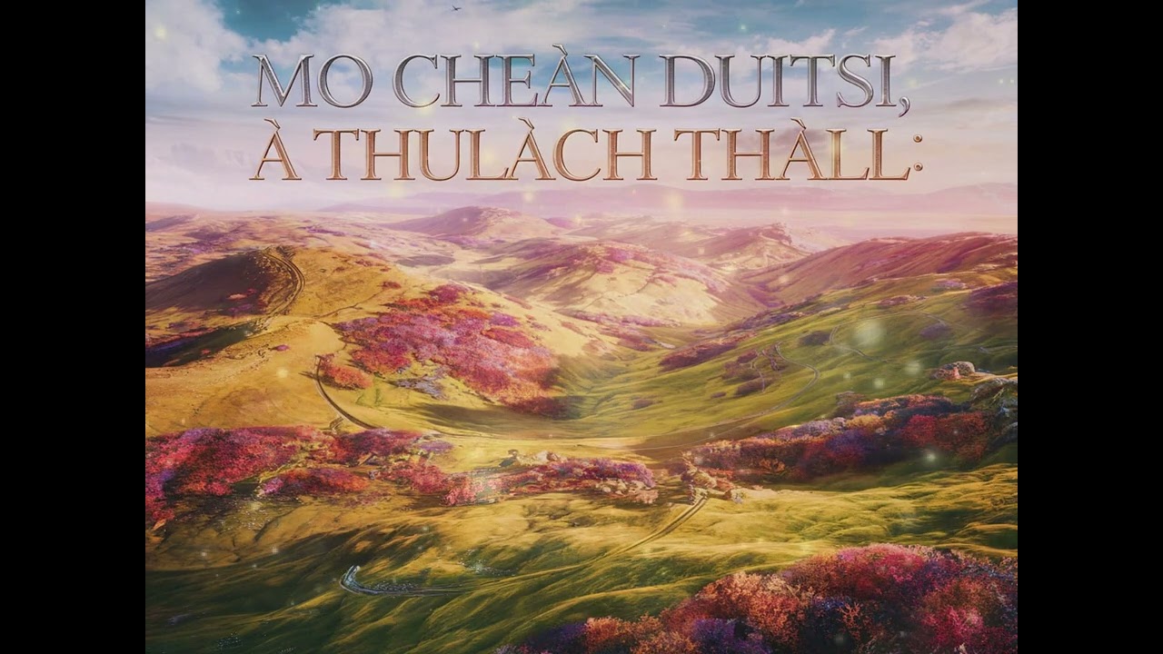 Mo chean duitsi, a thulach thall (My head is with you, distant hill)