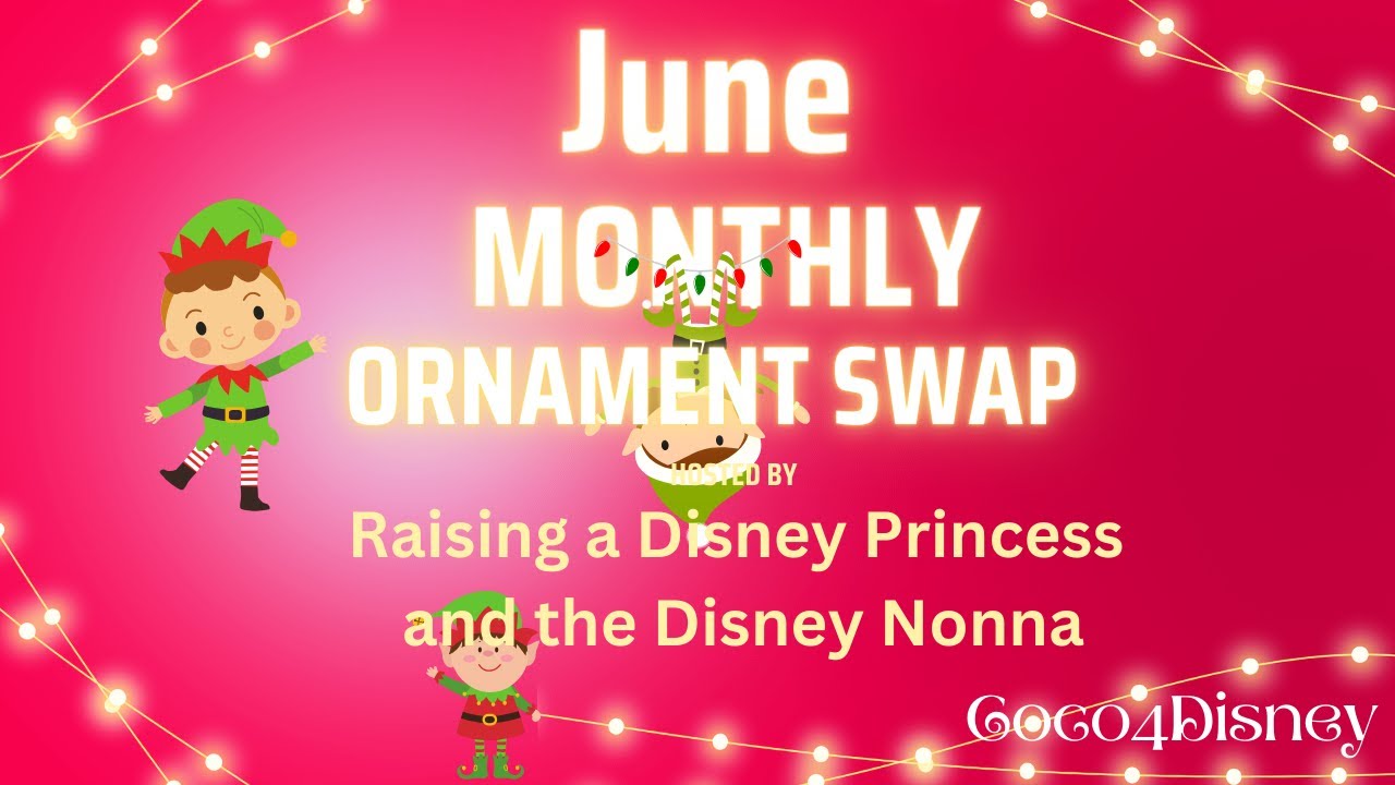 Monthly Ornament Swap   JUNE
