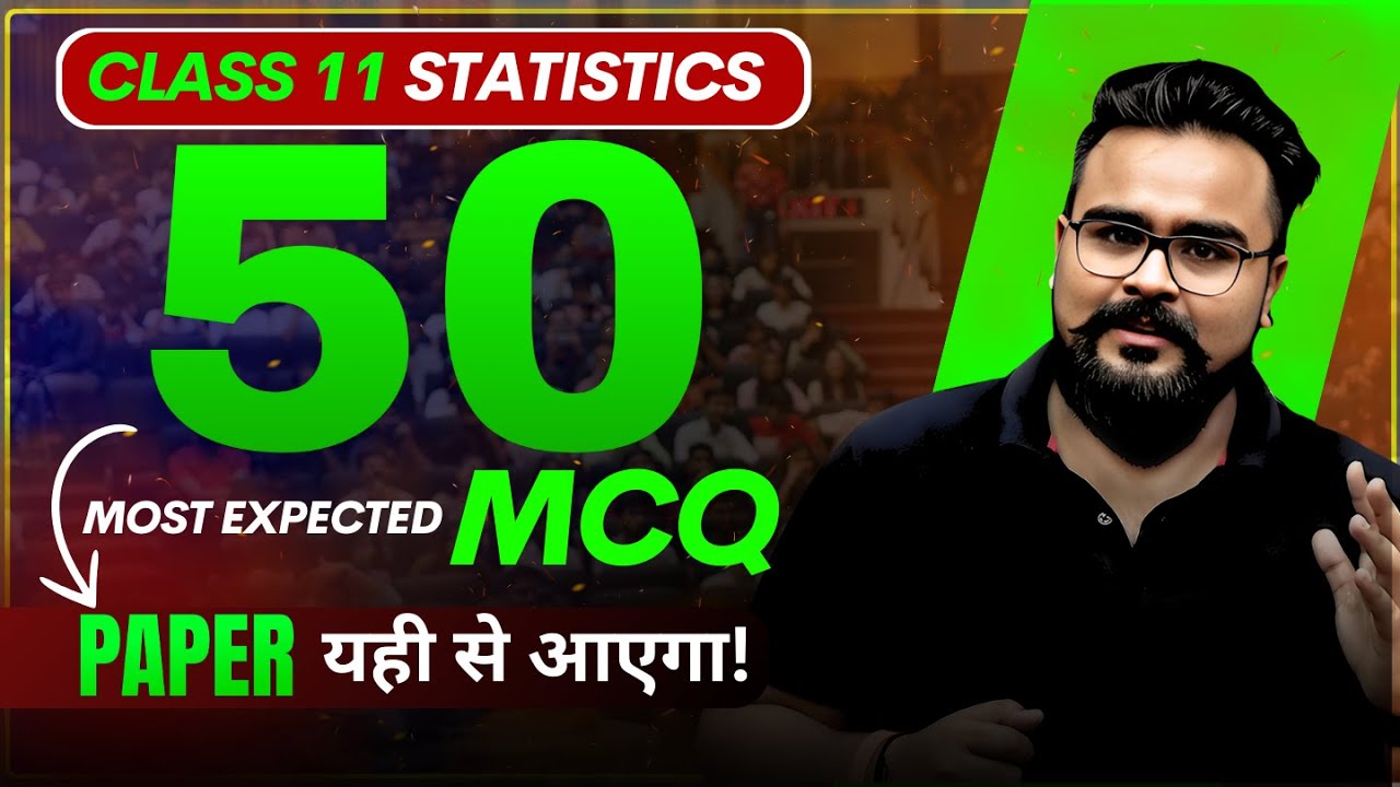 50 MCQ 🔥 STATISTICS class 11 COMPLETE COURSE REVISION | Economics by GAURAV JAIN