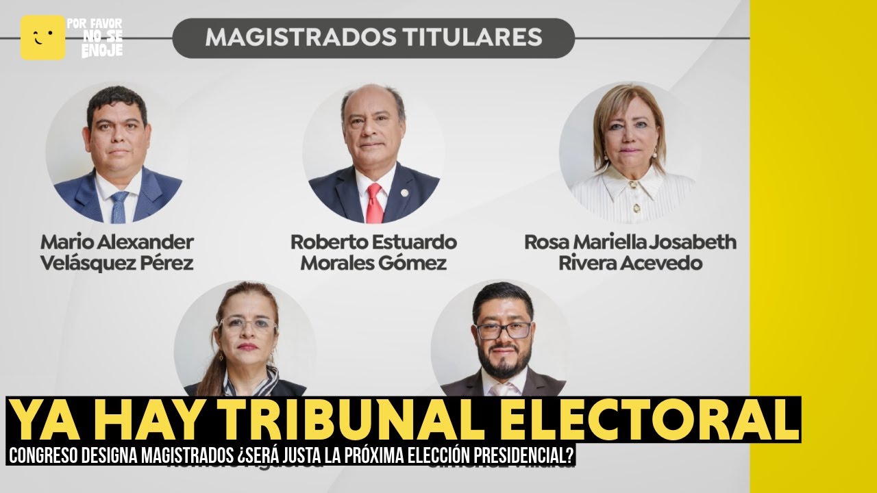 YA HAY TRIBUNAL ELECTORAL