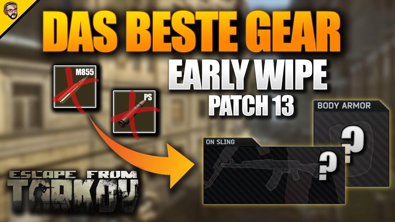 Bestes Start Gear im Tarkov Early Wipe mit Händler Level 1 - Escape From Tarkov Waffen und Gear