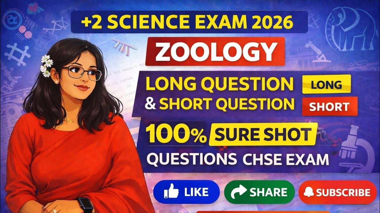 CHSE +2 Zoology 2026 | Long & Short Questions | 100% Sure Shot Questions Discussion | By Shree Ma’am