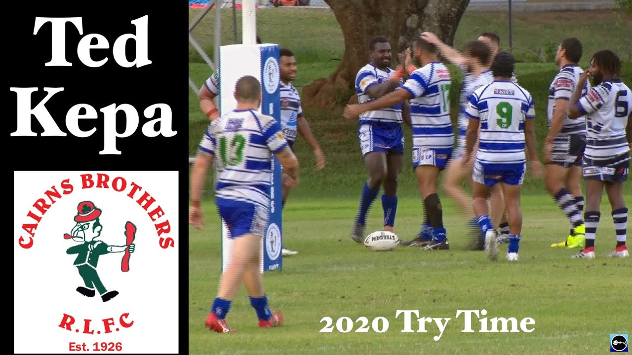 2020 Ted Kepa Try ~ Cairns Brothers v Townsville Brothers ~ Trial Game 7-3-20