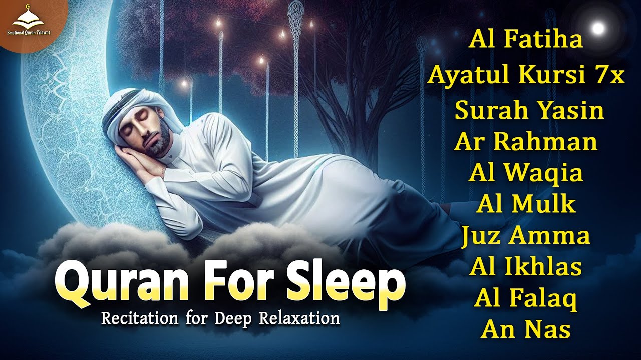 HOLY Quran BEFORE Restful Sleep |AlFatiha,Ayatul Kursi,ArRahman,AlMulk & Yasin | Alaa Aqel