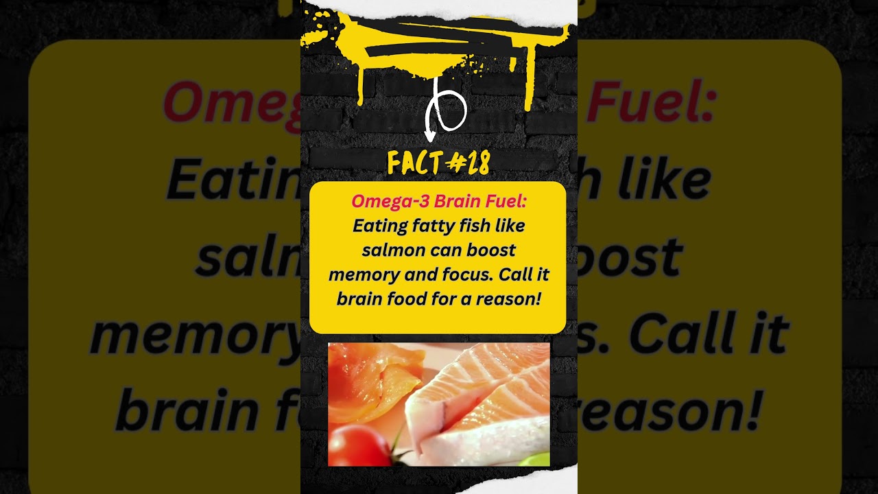 Fact#28 Omega-3 Brain Boost: How Fatty Fish Supercharges Your Memory!