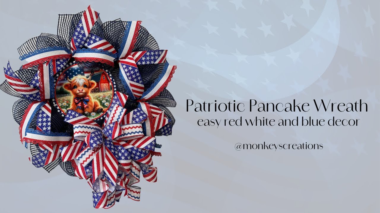 Highland Cow Patriotic Wreath: Step by Step Tutorial #howto @MonkeysCreations