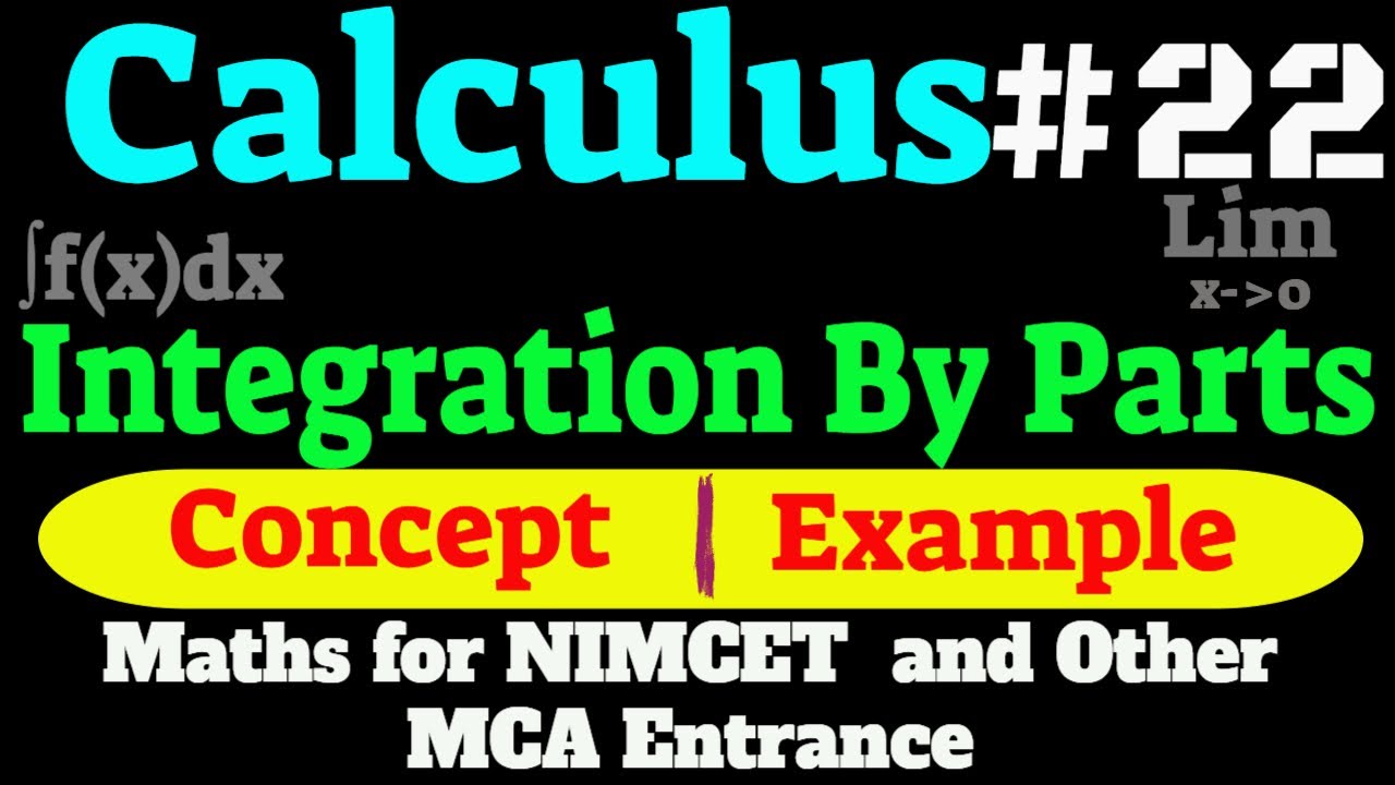 Maths for MCA Entrance (Calculus) #22 : Integration by Parts | Example Questions