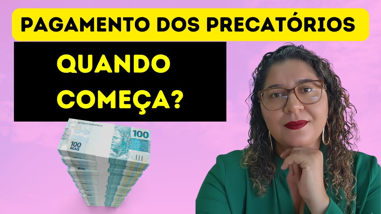 PAGAMENTO DOS PRECATÓRIOS 2026   RESPONDENDO OS INTERNAUTAS