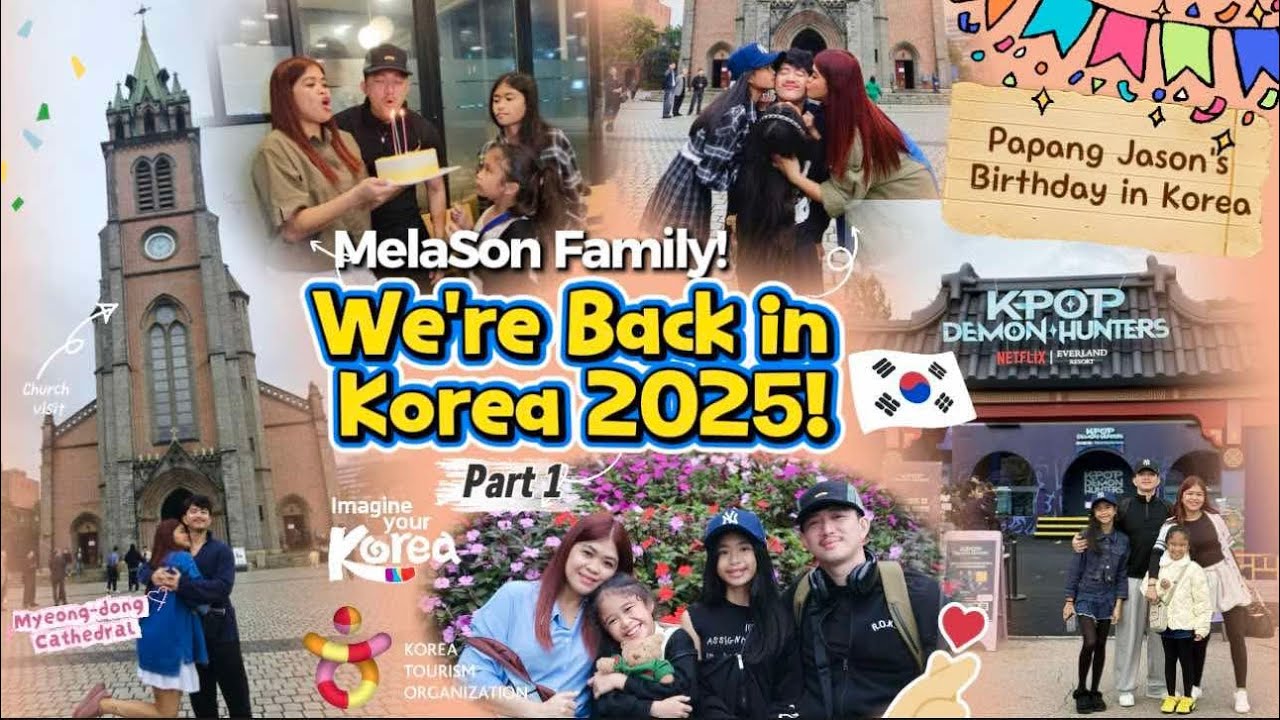 We're Back in Korea 2025! Papang Jason’s Birthday + Church Visit + Revisiting Our Favorite Spots 